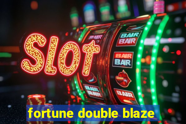 fortune double blaze